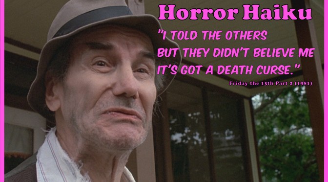 Horror Haiku – Friday the 13th 2