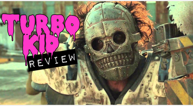 “Turbo Kid” (2015) REVIEW