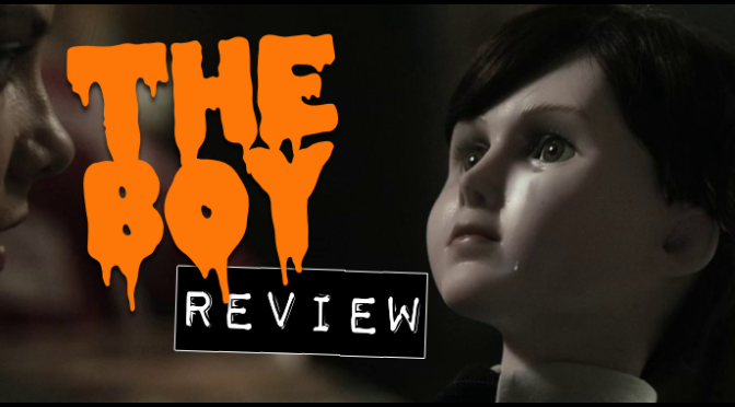 “The Boy” (2016) REVIEW