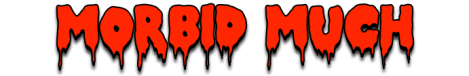 morbidmuch